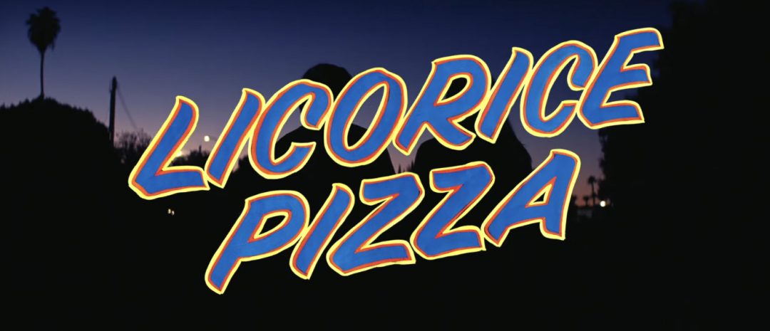 Her er den nydelige første traileren til Paul Thomas Andersons Licorice Pizza
