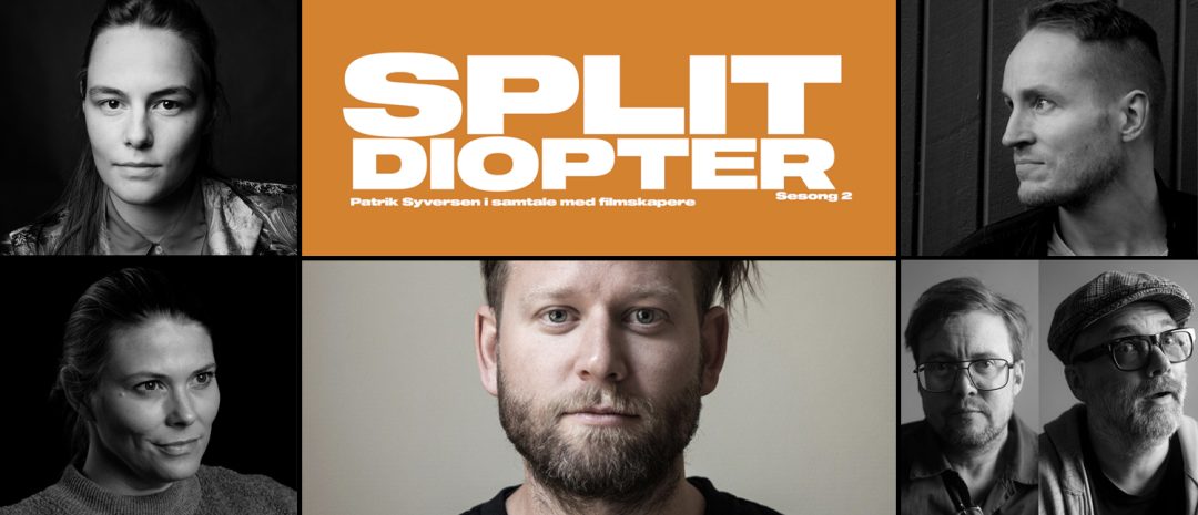 Split Diopter – sesong 2. Øverst, fra venstre: Emilie Blichfeldt (Foto: Erika Hebbert), Ole Giæver (Bilde: Mer film), Jorunn Myklebust Syversen (Foto: Karina Halvorsen Gravdal), Patrik Syversen og duoen August B. Hanssen og Even G. Benestad (Bilde: Indie Film).